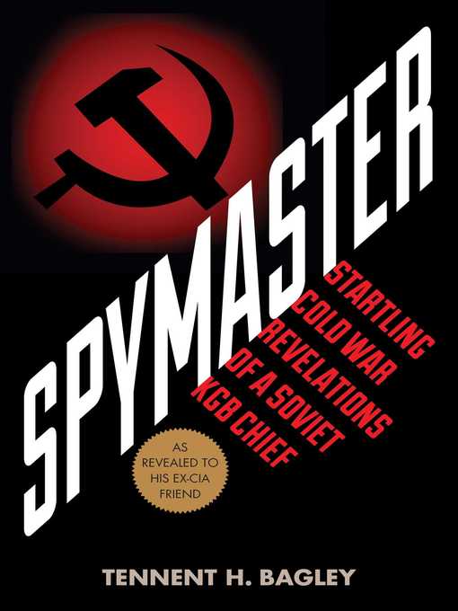 Title details for Spymaster by Tennent H. Bagley - Available
